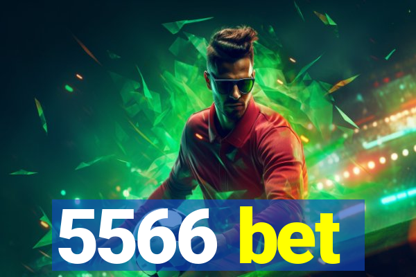 5566 bet
